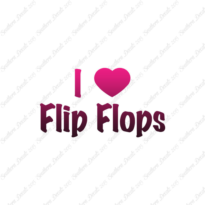 I Love Flip Flops Heart