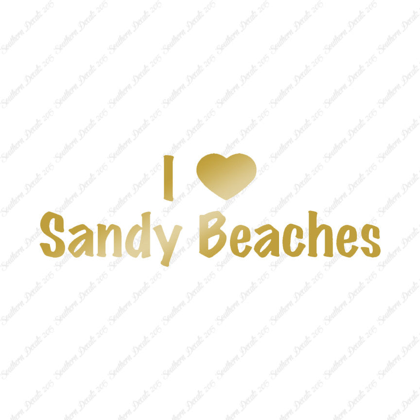 I Love Sandy Beaches Heart
