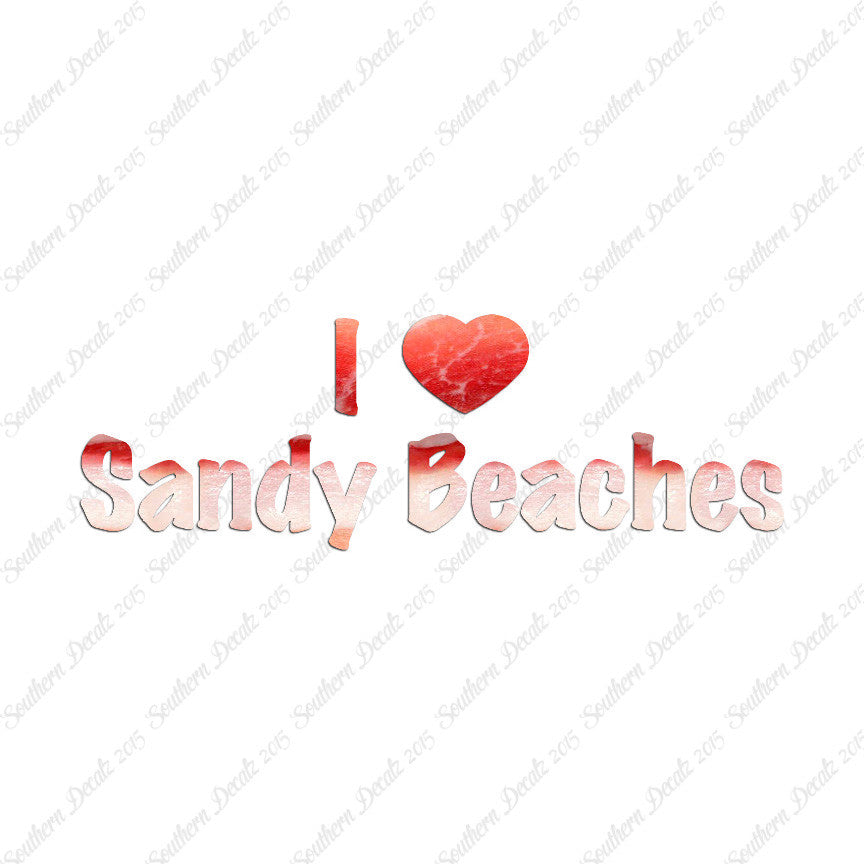 I Love Sandy Beaches Heart