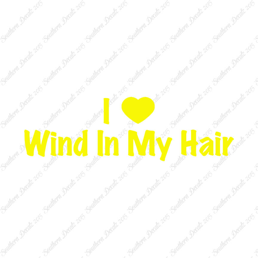 I Love Wind In Hair Heart