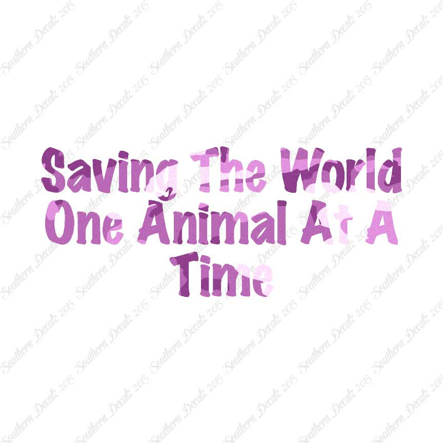 Saving World One Animal At A Time