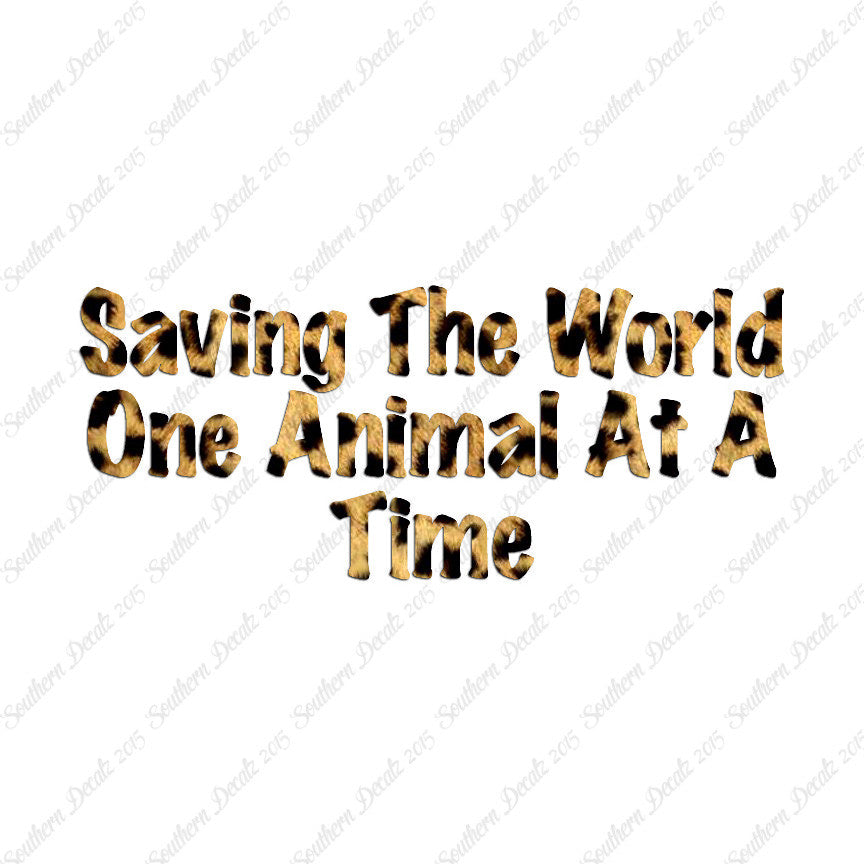 Saving World One Animal At A Time