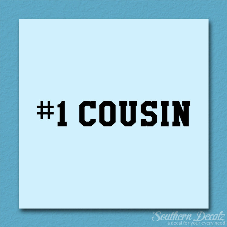#1 Cousin Number One