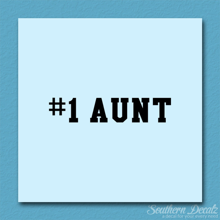 #1 Aunt Number One