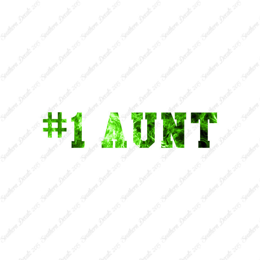 #1 Aunt Number One