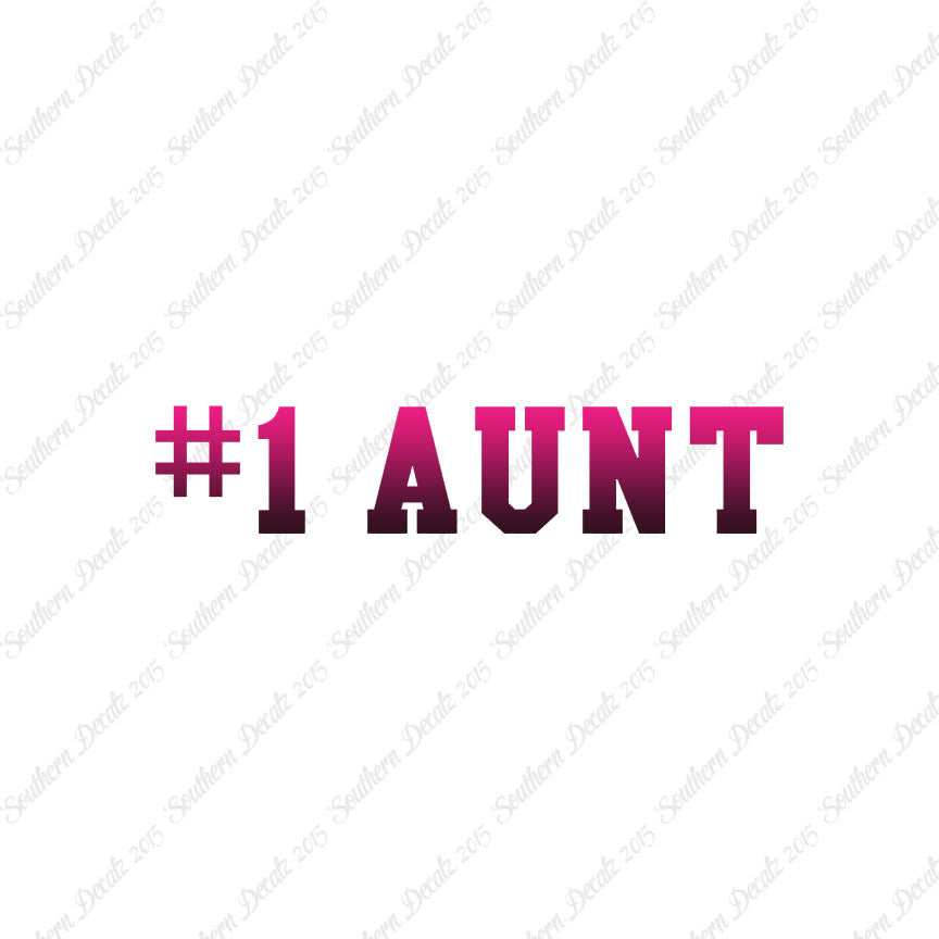 #1 Aunt Number One