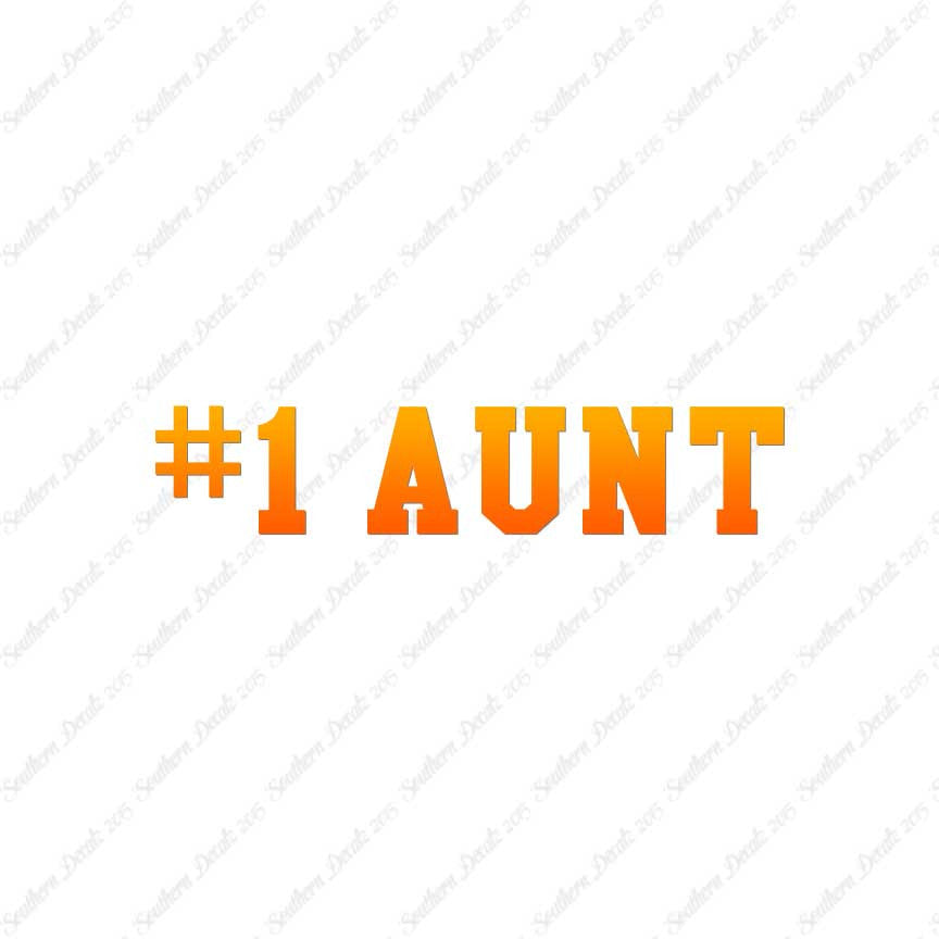 #1 Aunt Number One