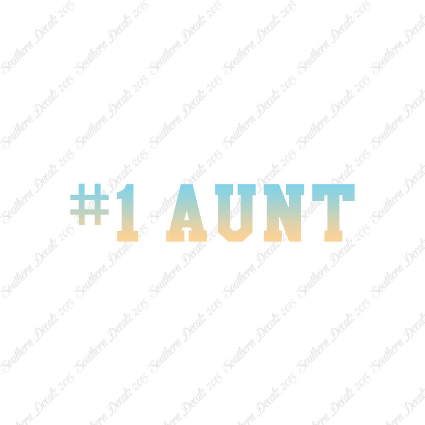 #1 Aunt Number One