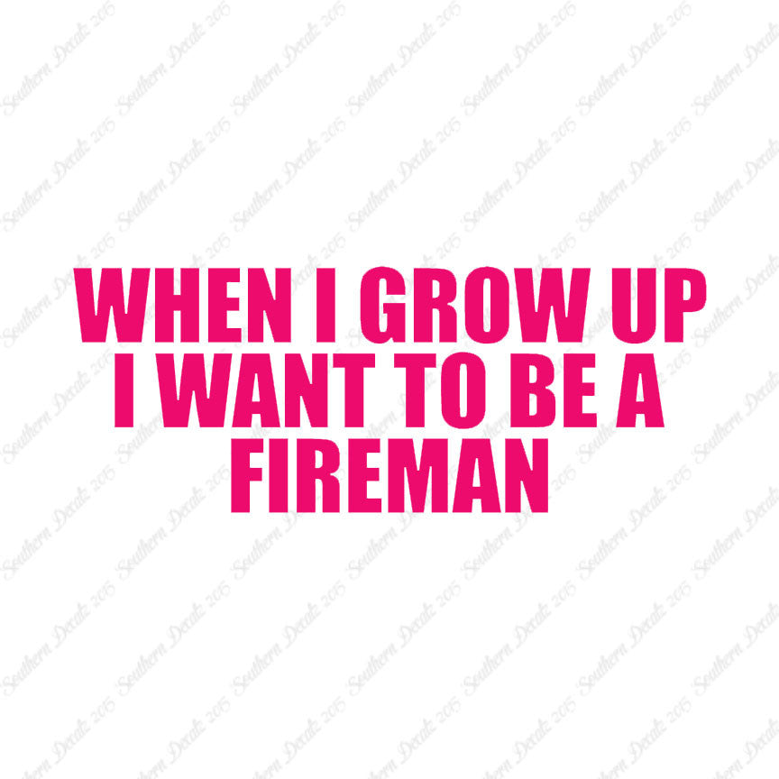 When I Grow Up Fireman