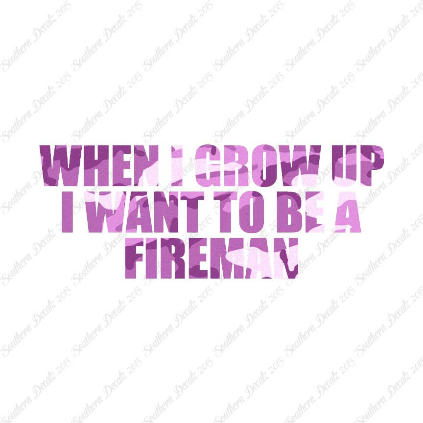 When I Grow Up Fireman