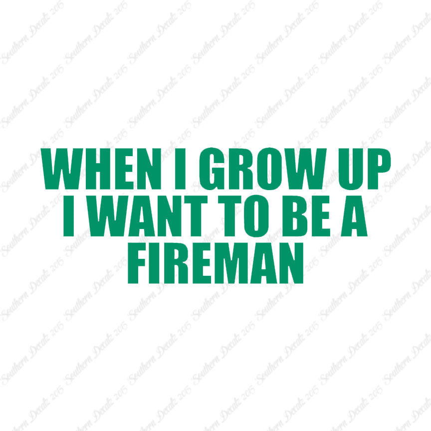 When I Grow Up Fireman