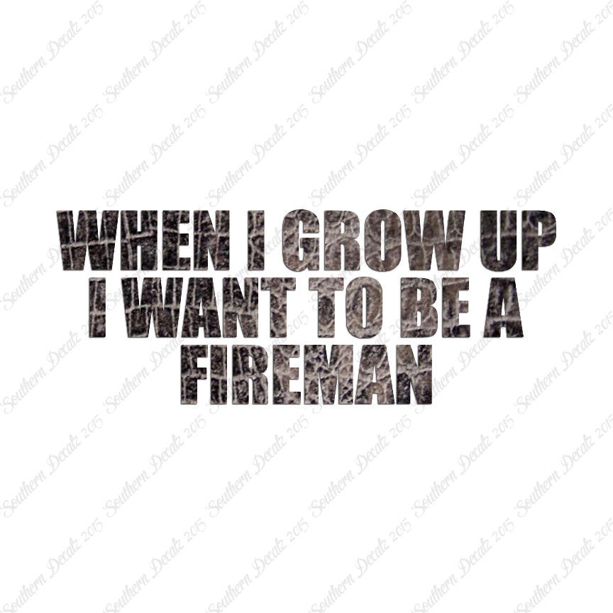 When I Grow Up Fireman