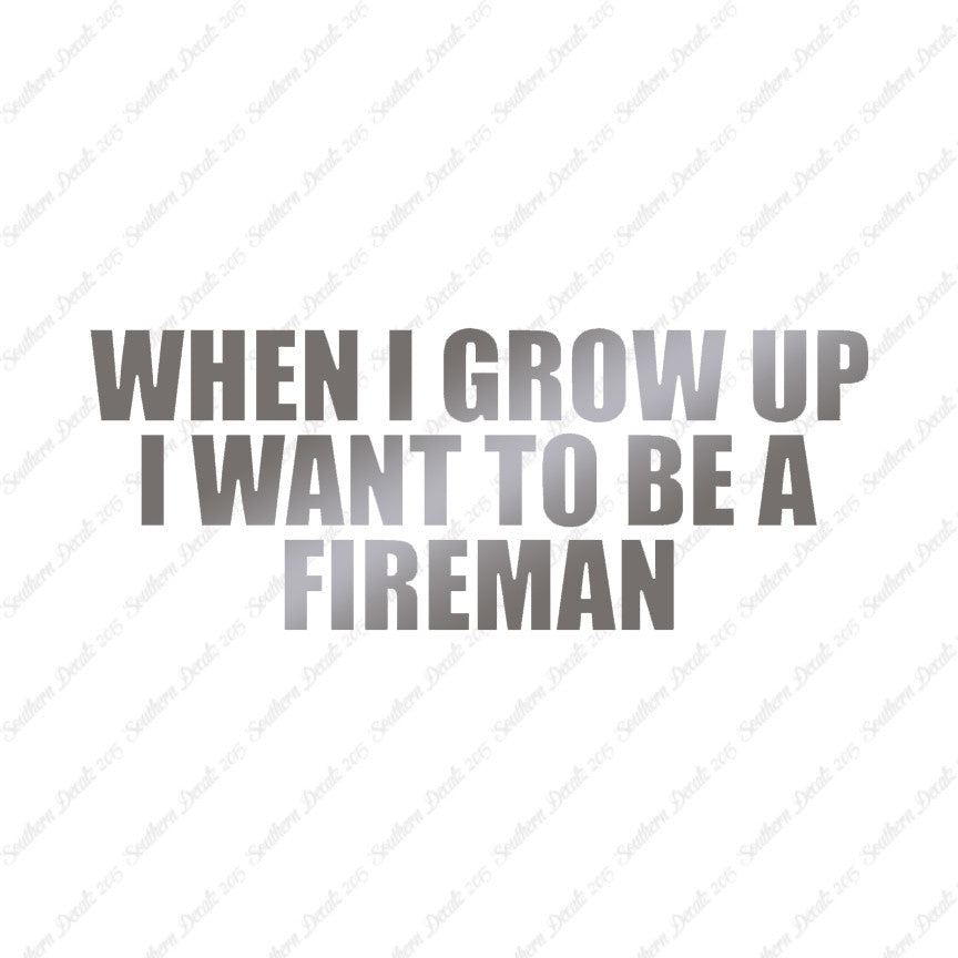 When I Grow Up Fireman