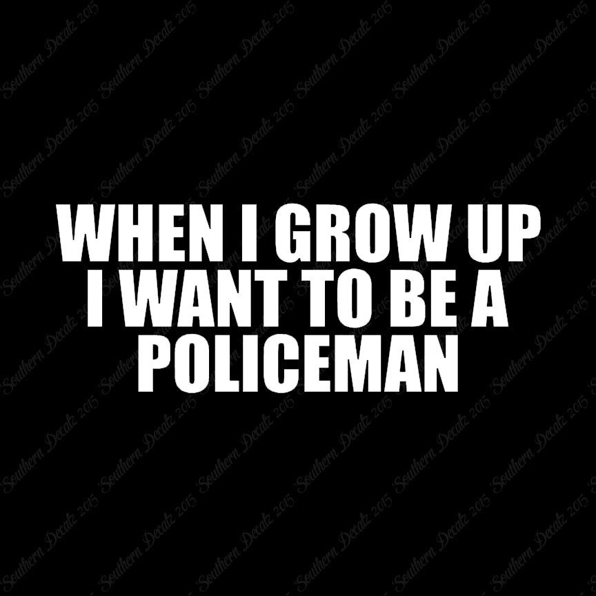 When I Grow Up Police Man