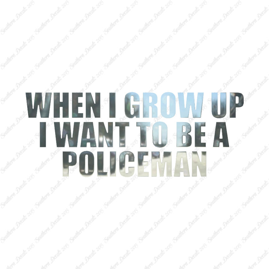 When I Grow Up Police Man