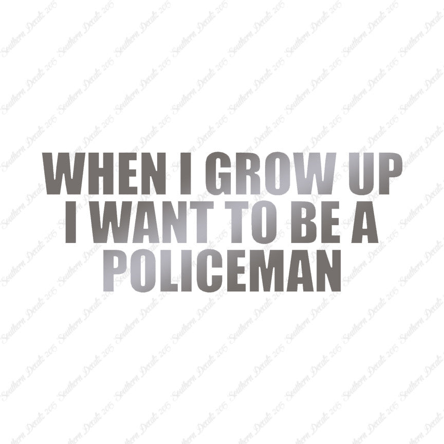When I Grow Up Police Man