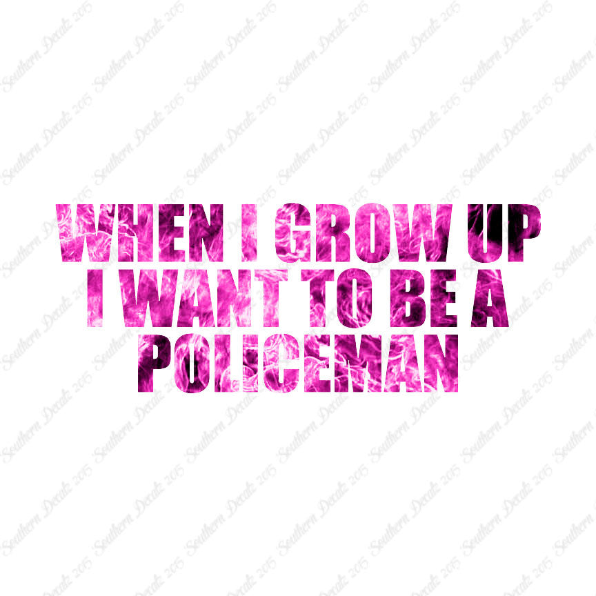 When I Grow Up Police Man