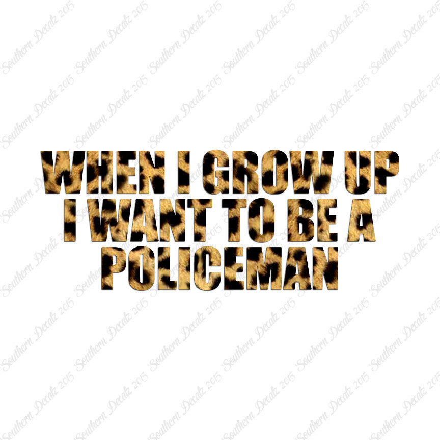When I Grow Up Police Man
