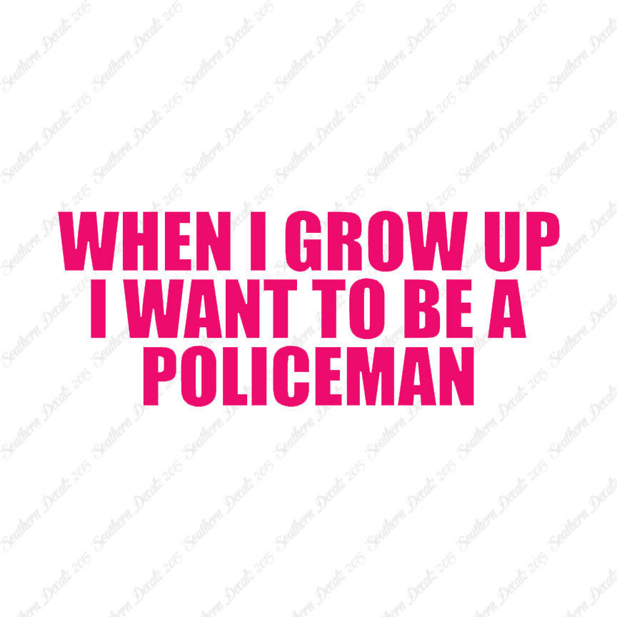 When I Grow Up Police Man