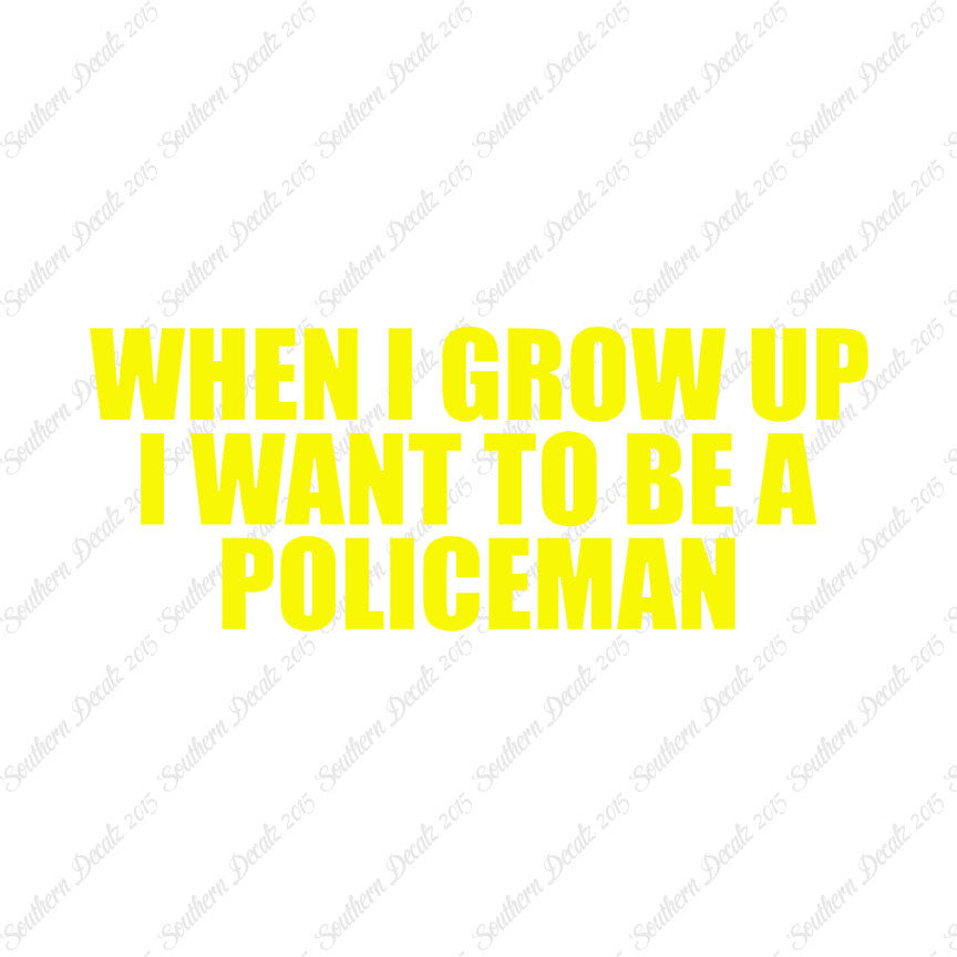 When I Grow Up Police Man