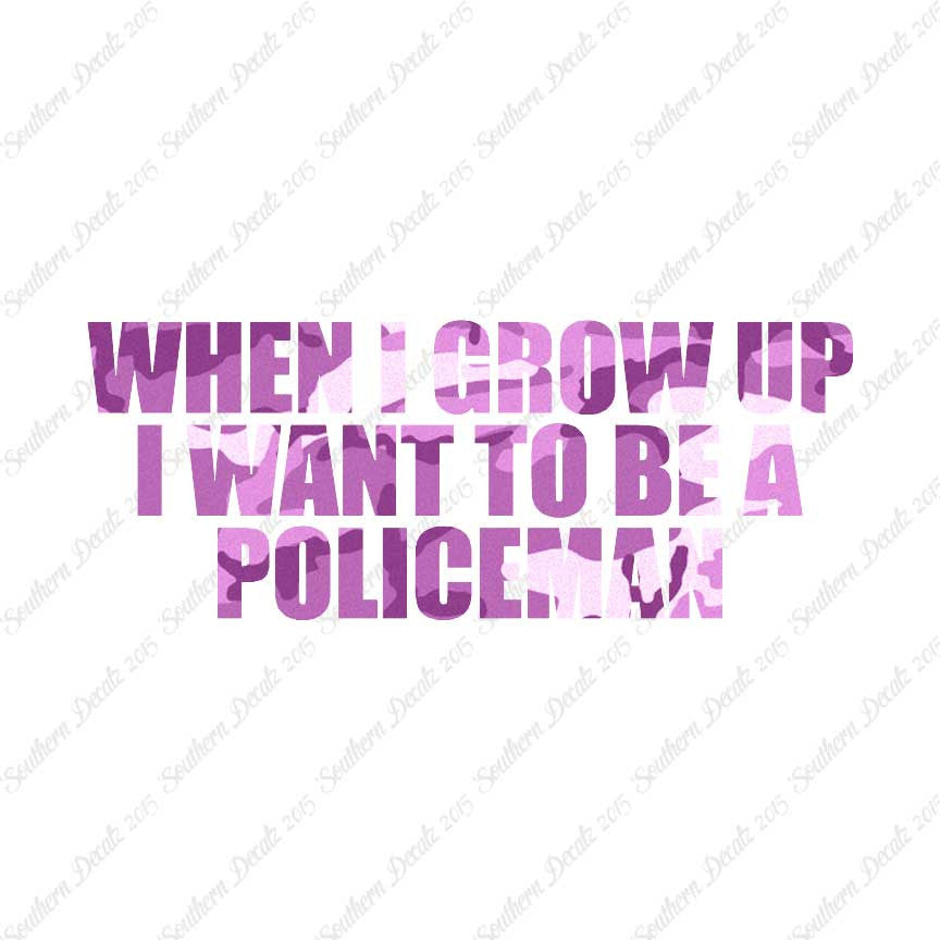 When I Grow Up Police Man