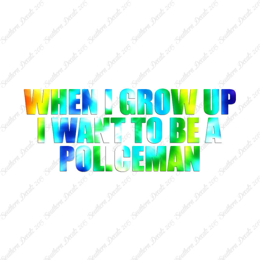 When I Grow Up Police Man