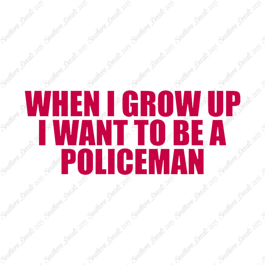 When I Grow Up Police Man