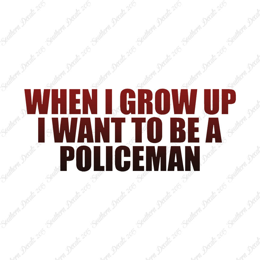 When I Grow Up Police Man
