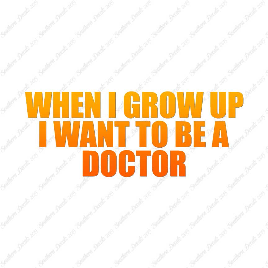 When I Grow Up Doctor