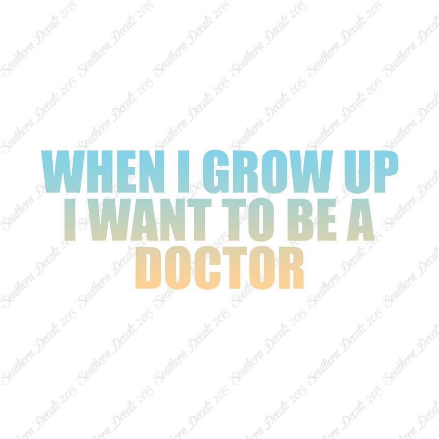 When I Grow Up Doctor