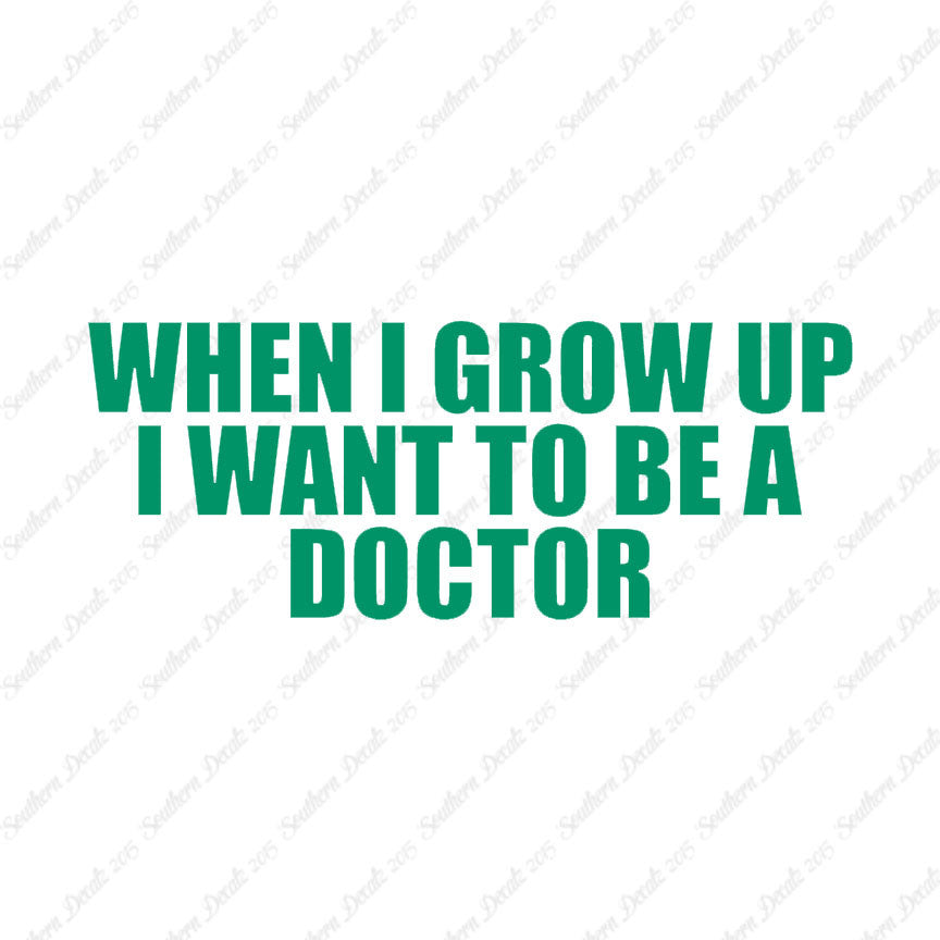 When I Grow Up Doctor