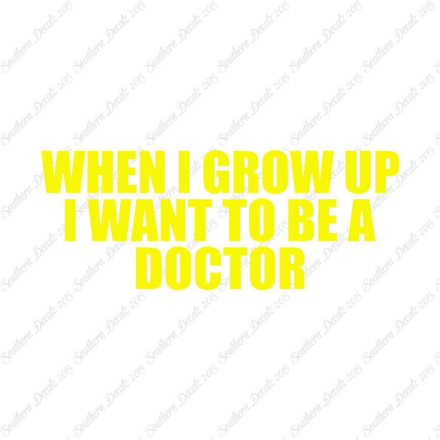 When I Grow Up Doctor