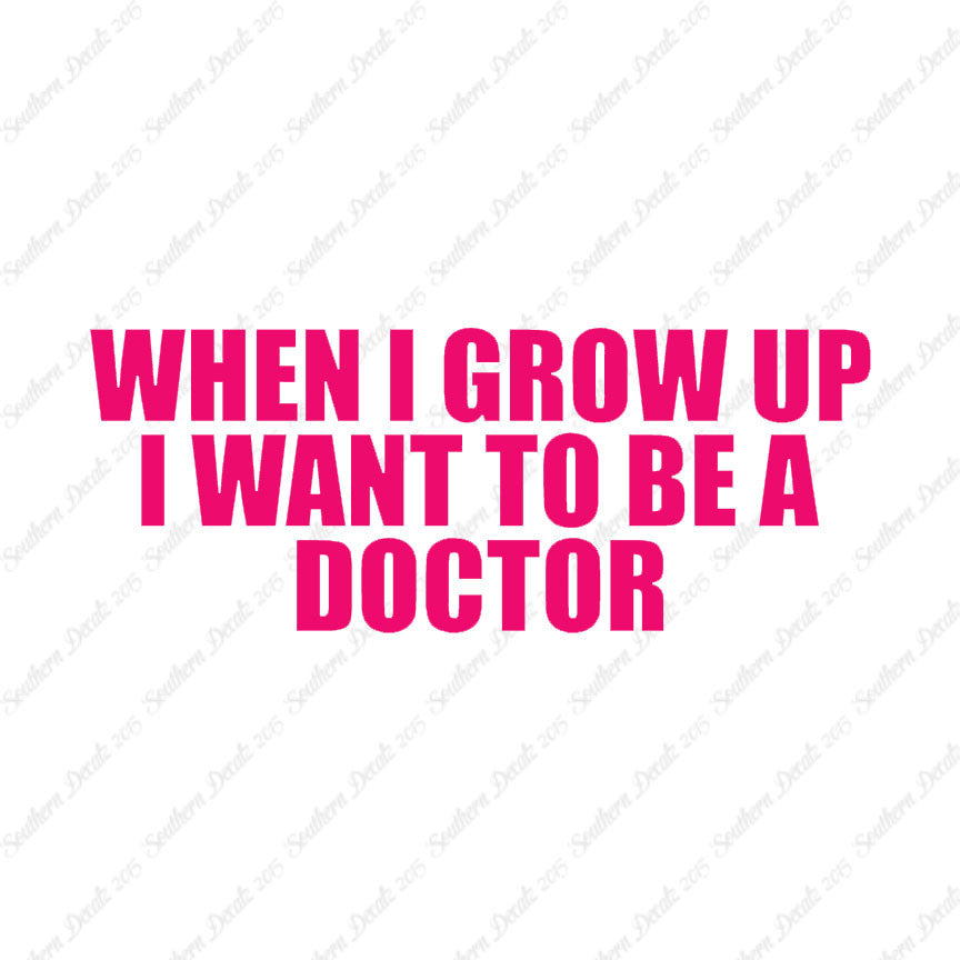 When I Grow Up Doctor
