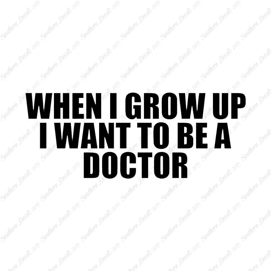 When I Grow Up Doctor