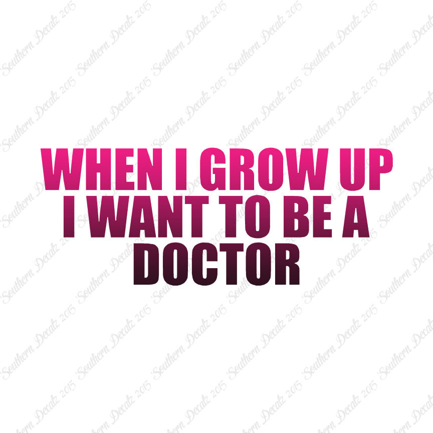 When I Grow Up Doctor