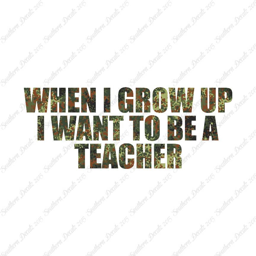 When I Grow Up Teacher