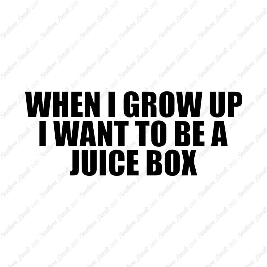 When I Grow Up Juice Box