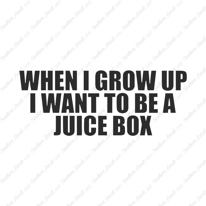 When I Grow Up Juice Box