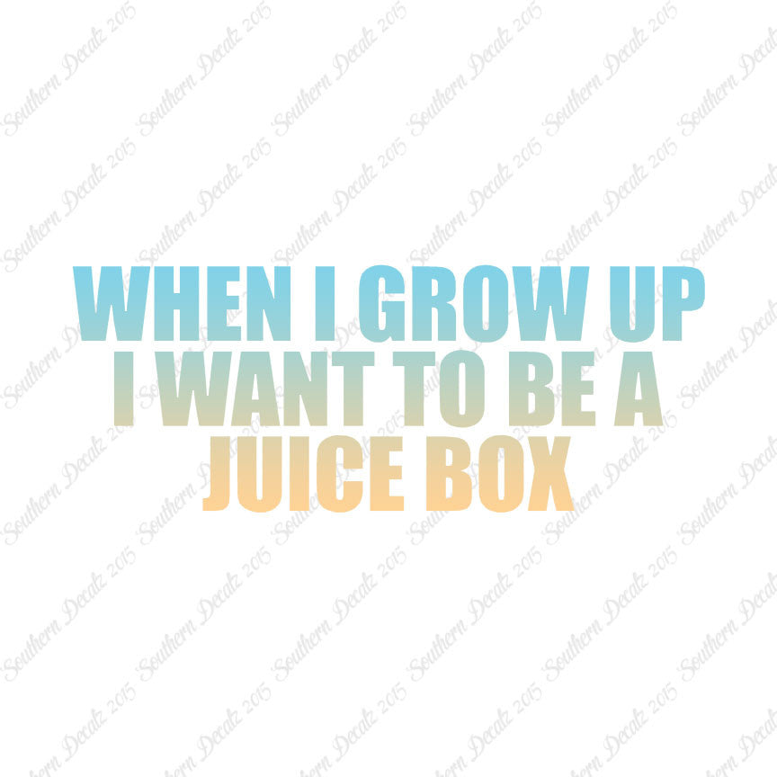 When I Grow Up Juice Box