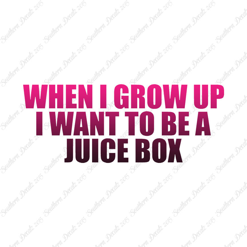 When I Grow Up Juice Box