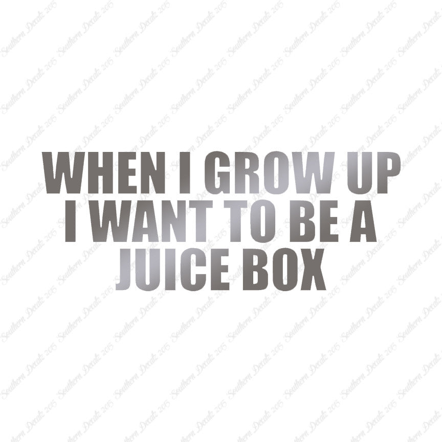 When I Grow Up Juice Box
