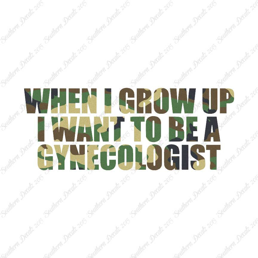 When I Grow Up Gynecologist