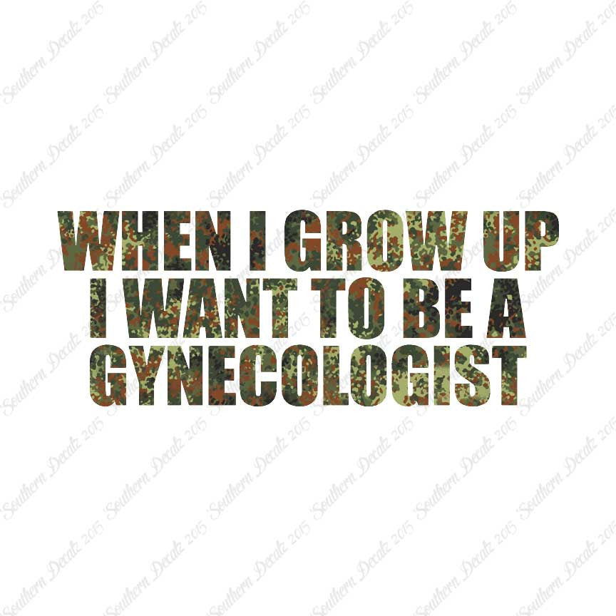 When I Grow Up Gynecologist