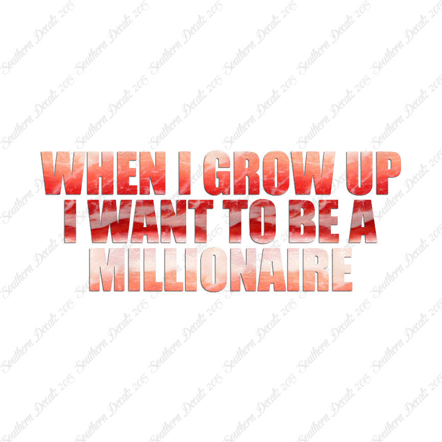 When I Grow Up Millionaire