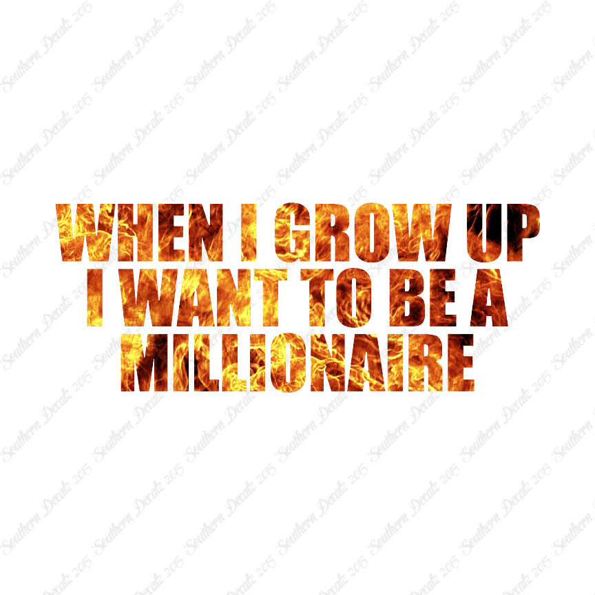 When I Grow Up Millionaire