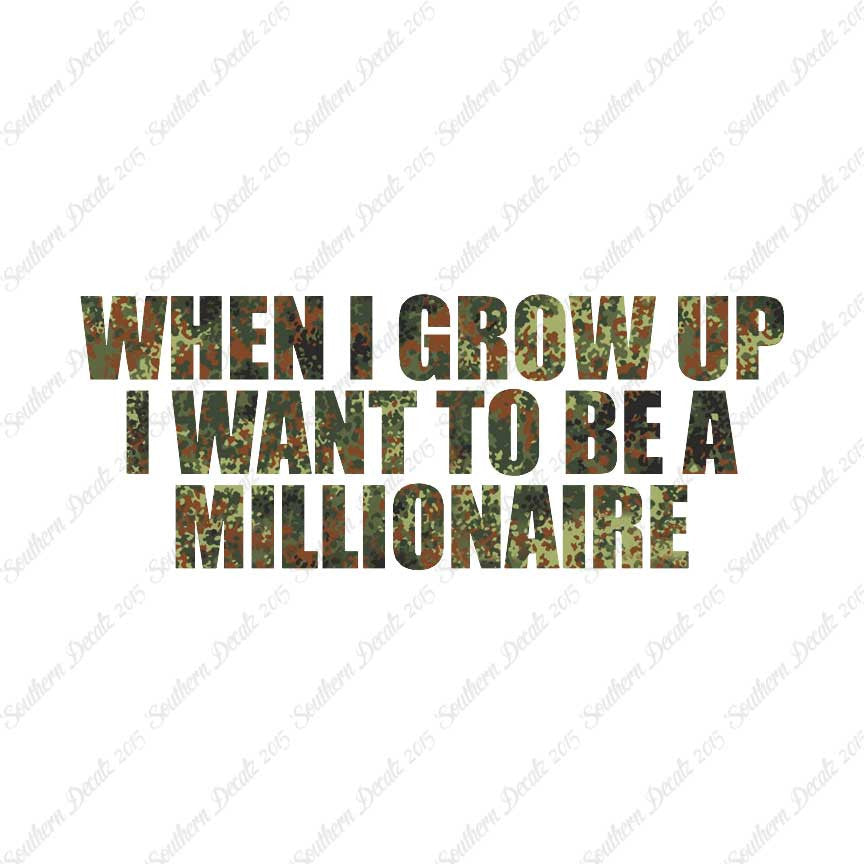 When I Grow Up Millionaire