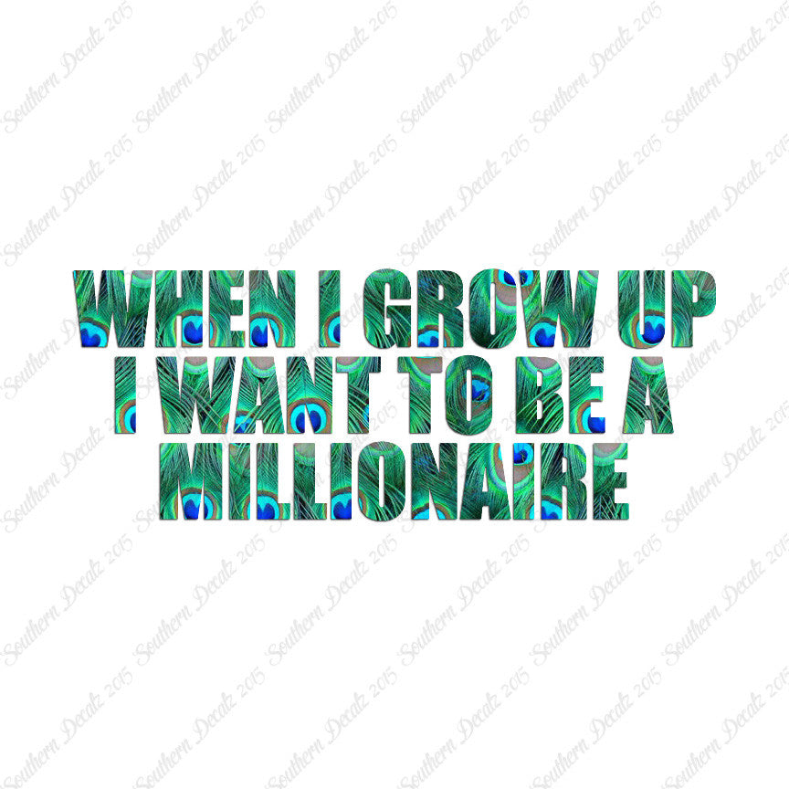 When I Grow Up Millionaire