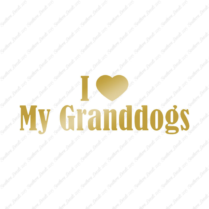 I Love My Grand Dogs Heart