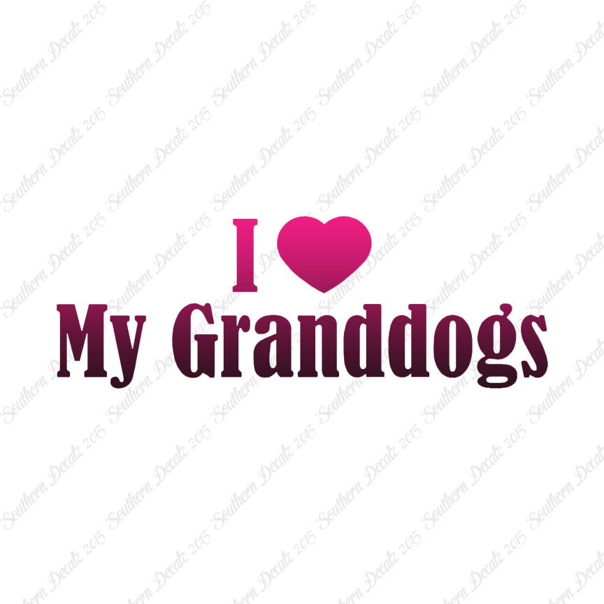 I Love My Grand Dogs Heart