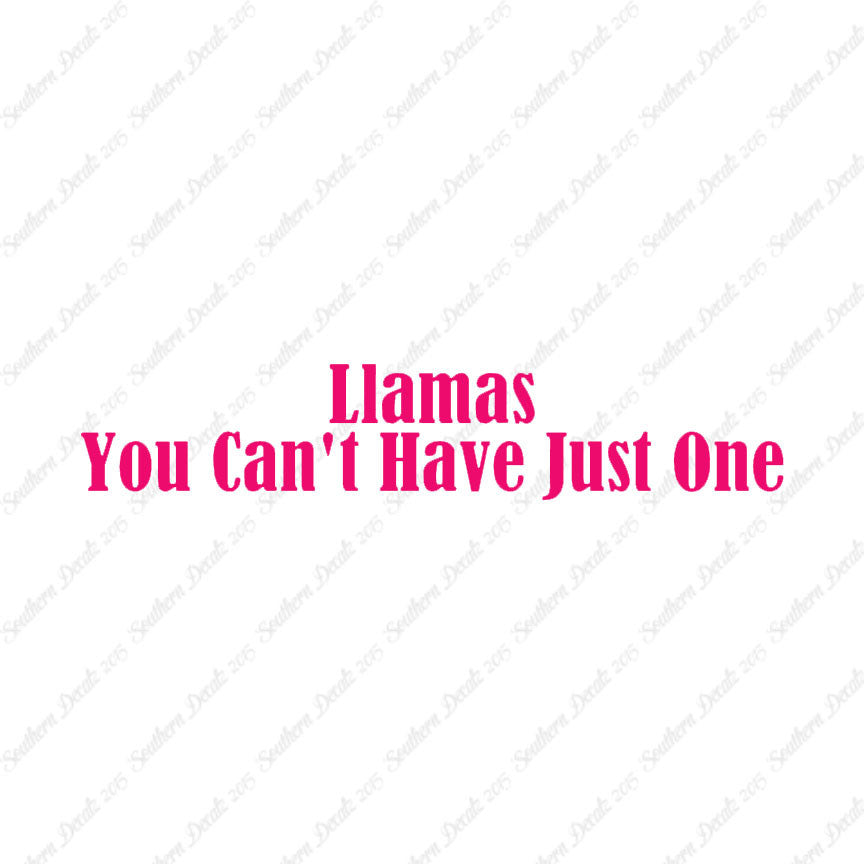 Llamas Can't Have Just One